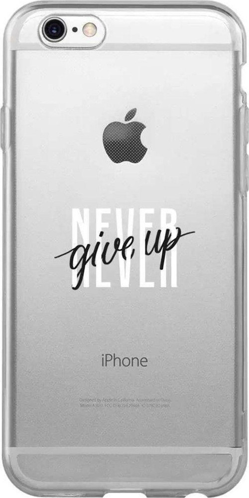 iphone 6S Seffaf Telefon Kılıfı - Never Give Up 4