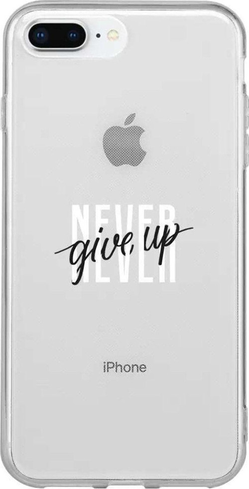 İphone 7 Plus Seffaf Telefon Kılıfı - Never Give Up 4