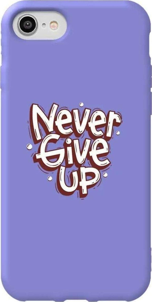 İphone 8 Lila Renkli Silikon Telefon Kılıfı - Never Give Up