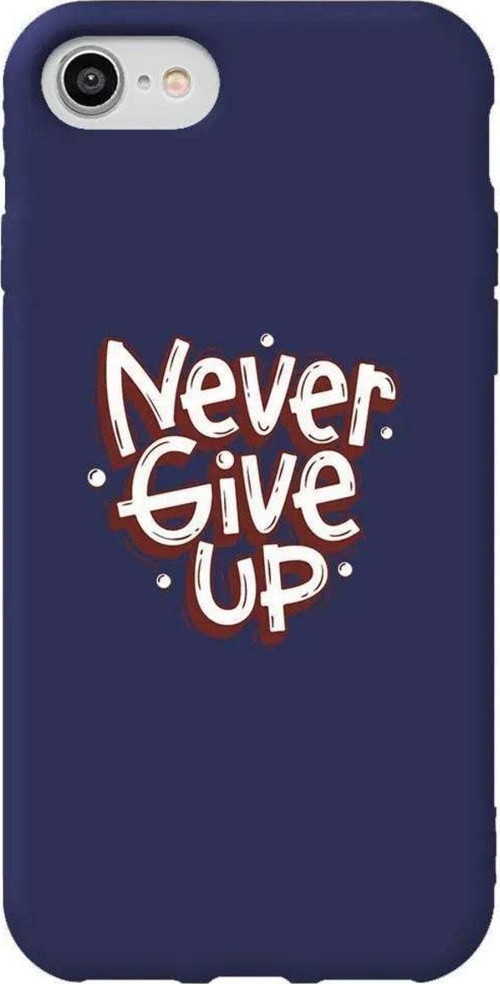 İphone 8 Lacivert Renkli Silikon Telefon Kılıfı - Never Give Up