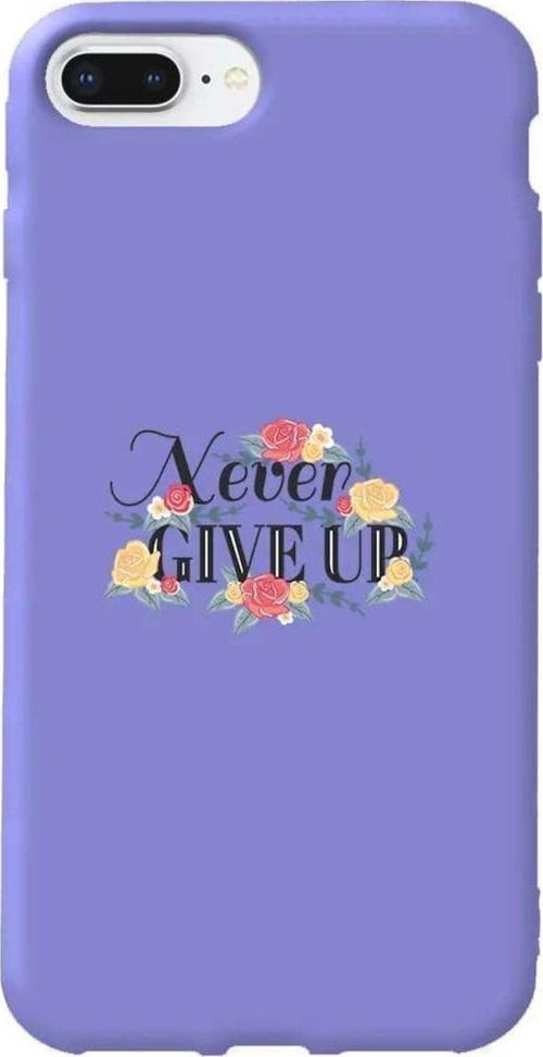 iphone 8 Plus Lila Renkli Silikon Telefon Kılıfı - Never Give Up 2