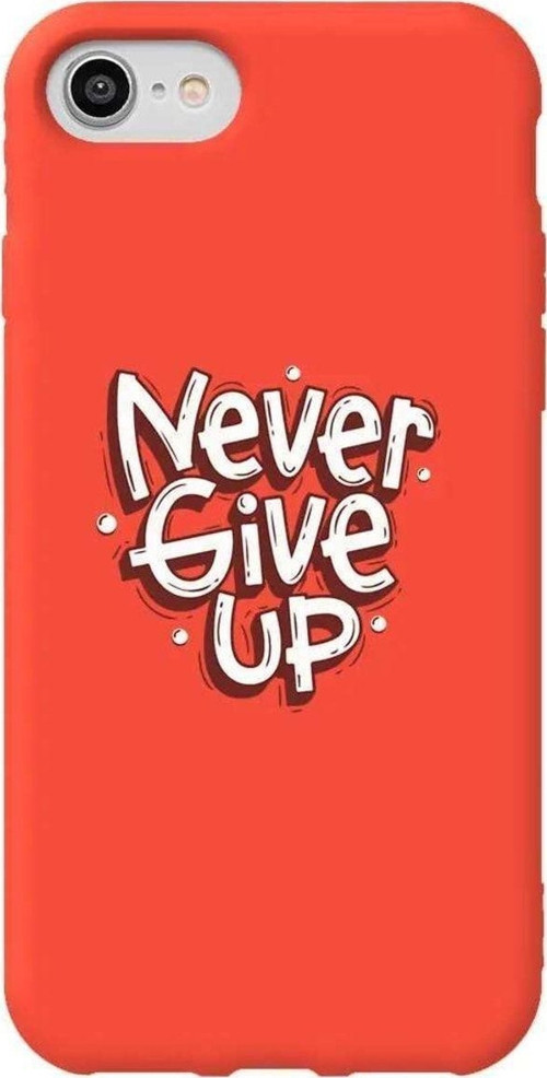 İphone 8 Turuncu Renkli Silikon Telefon Kılıfı - Never Give Up