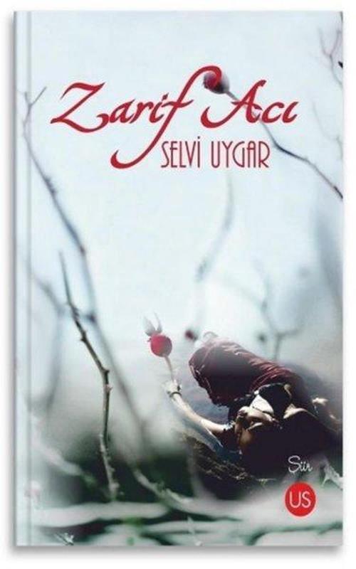 Us Yayınları Zarif Acı