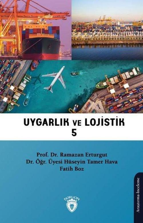 Uygarlık ve Lojistik - 5