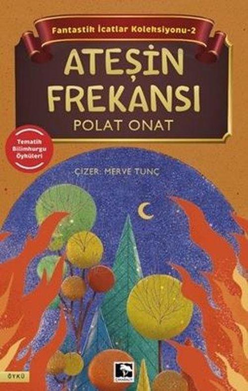 Ateşin Frekans ı -Fantastik İcatlar Koleksiyonu 2
