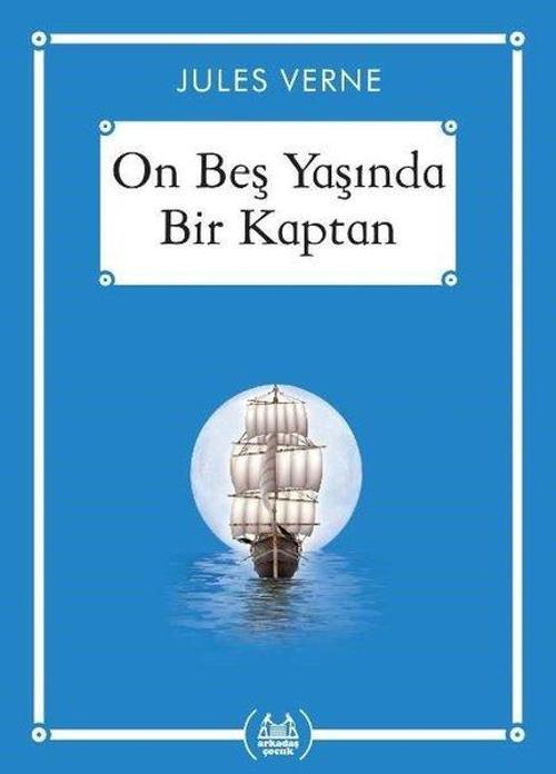 On Beş Yaşında Bir Kaptan