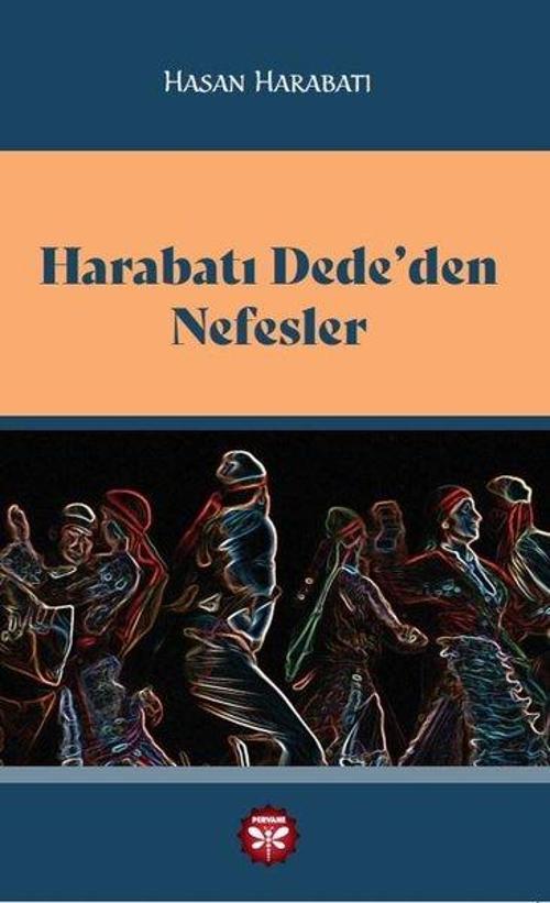 Harabatı Dede'den Nefesler