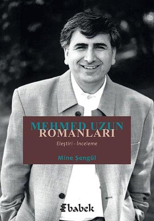Mehmed Uzun Romanları: Eleştiri-İnceleme