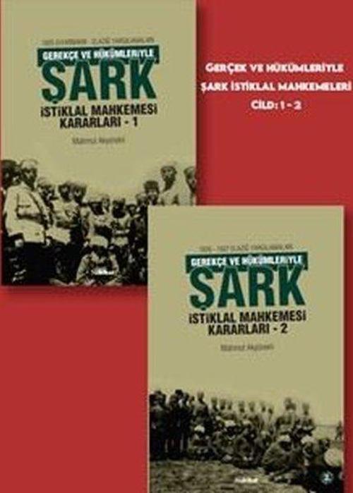 Gerekçe ve Hükümleriyle Şark İstiklal Mahkemesi Kararları Seti - 2 Kitap Takım - Kutulu