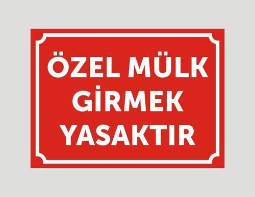 Özel Mülk Girilmez Uyarı Ikaz Levhası Aliminyum Levha