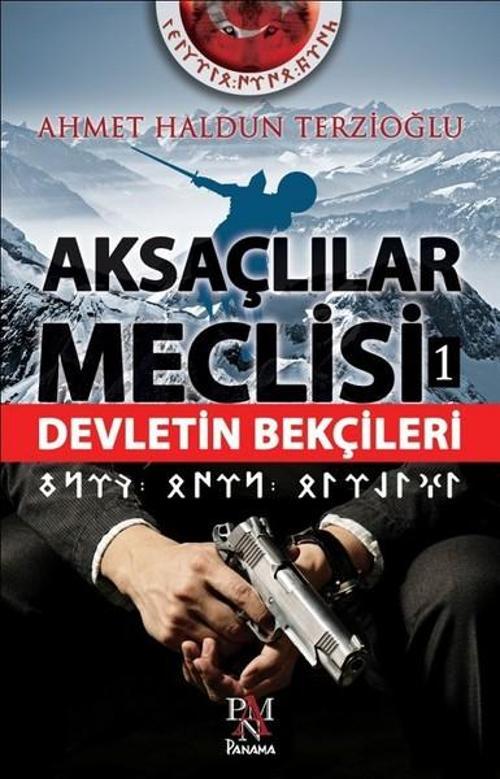 Devletin Bekçileri-Aksaçlılar Meclisi 1