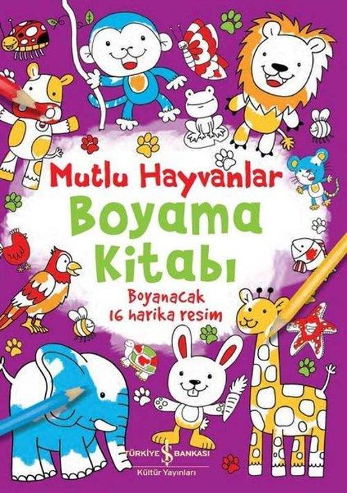 Mutlu Hayvanlar Boyama Kitabı - Boyanacak 16 Harika Resim