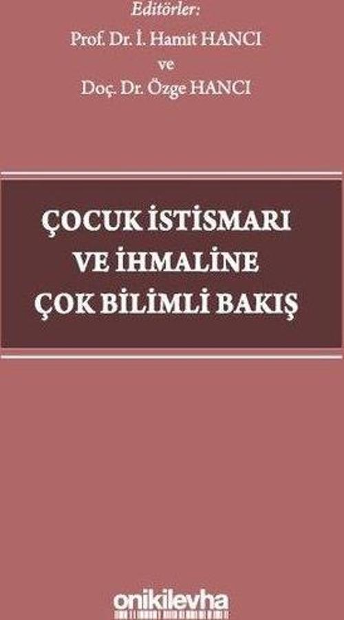 Çocuk İstismarı ve İhmaline Çok Bilimli Bakış