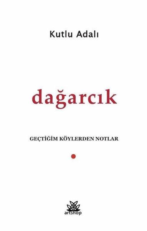 Dağarcık - Geçtiğim Köylerden Notlar