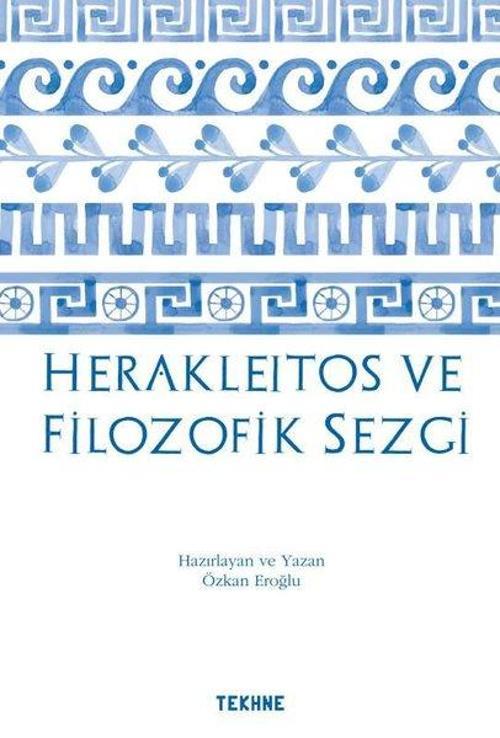 Herakleitos ve Filozofik Sezgi