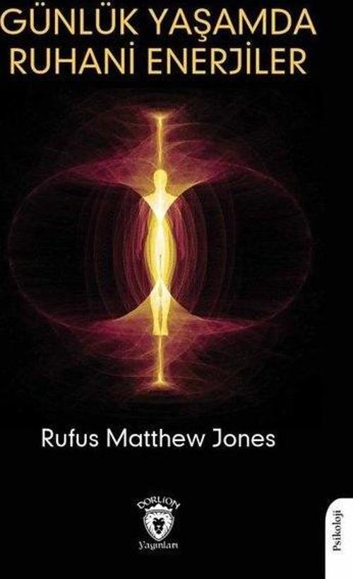 Günlük Yaşamda Ruhani Enerjiler