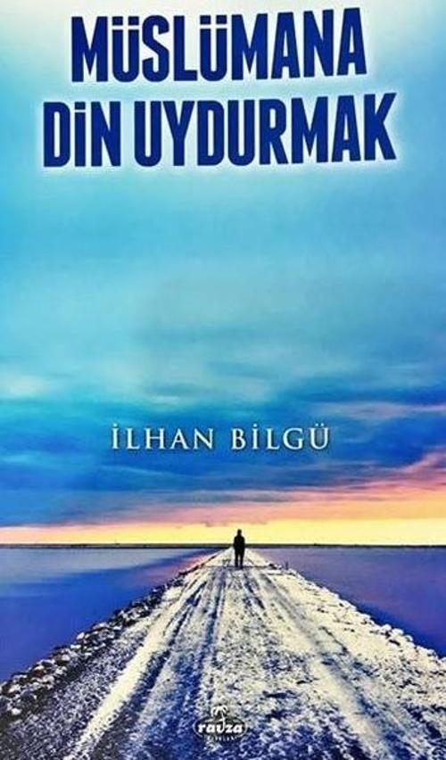 Müslümana Din Uydurmak