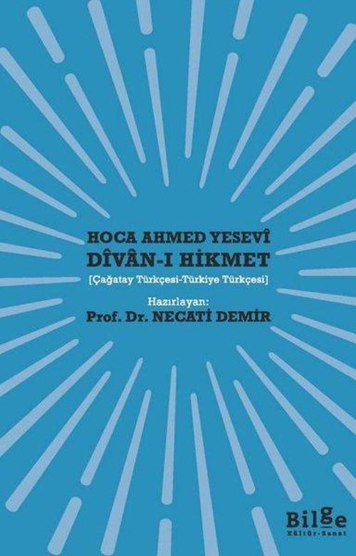 Divan-ı Hikmet: Çağatay Türkçesi - Türkiye Türkçesi