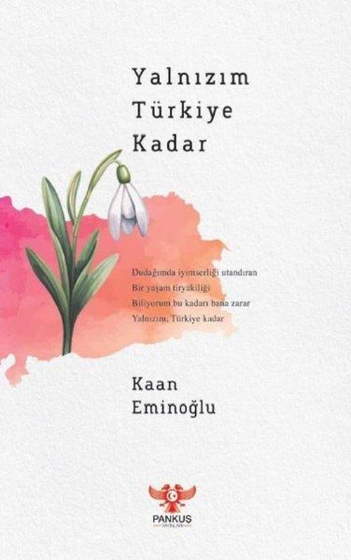 Yalnızım Türkiye Kadar