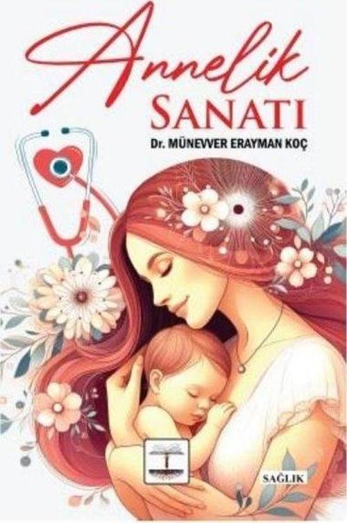 Kitap Ağacı Yayınları Annelik Sanatı