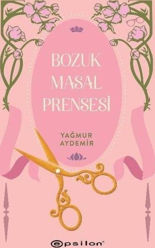 Bozuk Masal Prensesi