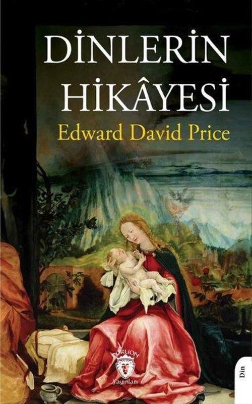 Dinlerin Hikayesi