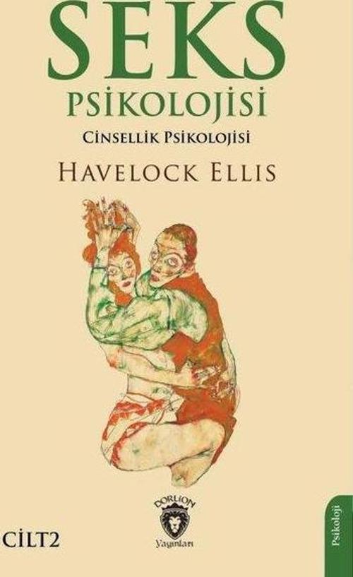 Seks Psikolojisi - Cinsellik Psikolojisi Cilt 2