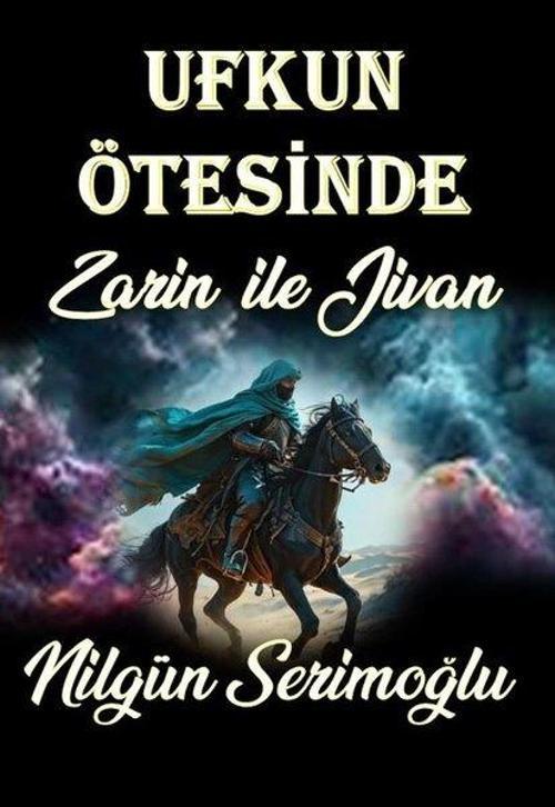 Ufkun Ötesinde - Zarin İle Jivan