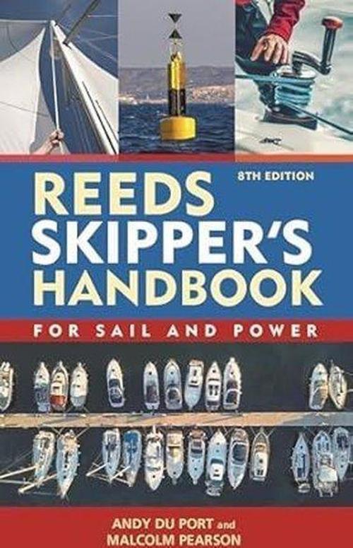 Reeds Skipper's Handbook 8th edition : For Sail and Power