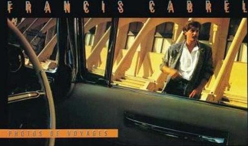 Francis Cabrel Photos De Voyages Plak