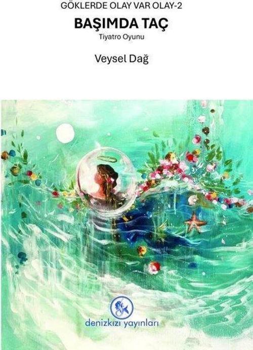 Başımda Taç - Göklerde Olay Var Olay 2