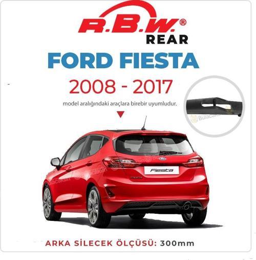 Ford Fiesta Arka Silecek (2008-2017) RBW