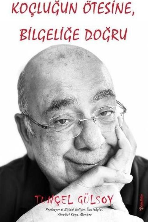 Koçluğun Ötesine Bilgeliğe Doğru