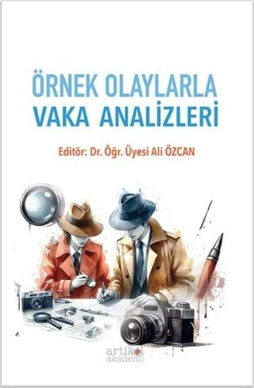 Örnek Olaylarla Vaka Analizleri