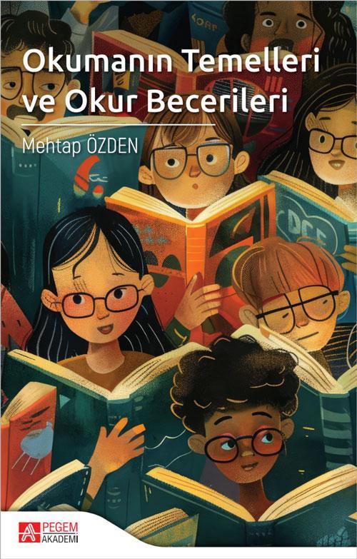 Okumanın Temelleri ve Okul Becerileri