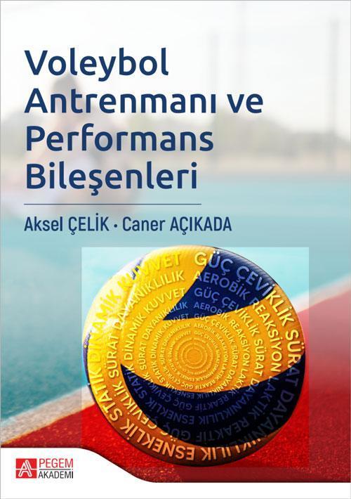 Voleybol Antrenmanı ve Performans Bileşenleri