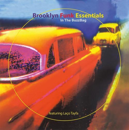 Brooklyn Funk Essentials, Laço Tayfa In the Buzzbag (Plak)
