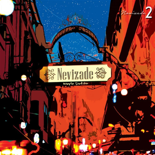 Nevizade - Mey'le Şarkılar 2 (Plak)