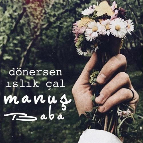 Manuş Baba - Dönersen Islık Çal  (Plak)  
