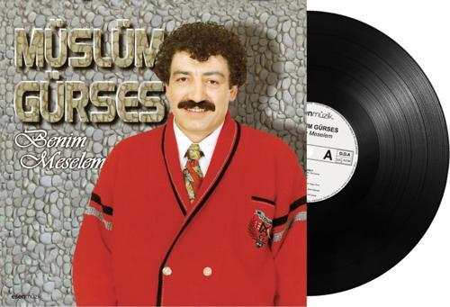 Müslüm Gürses- Benim Meselem+Orijinal Kapak Hediyeli (Plak)