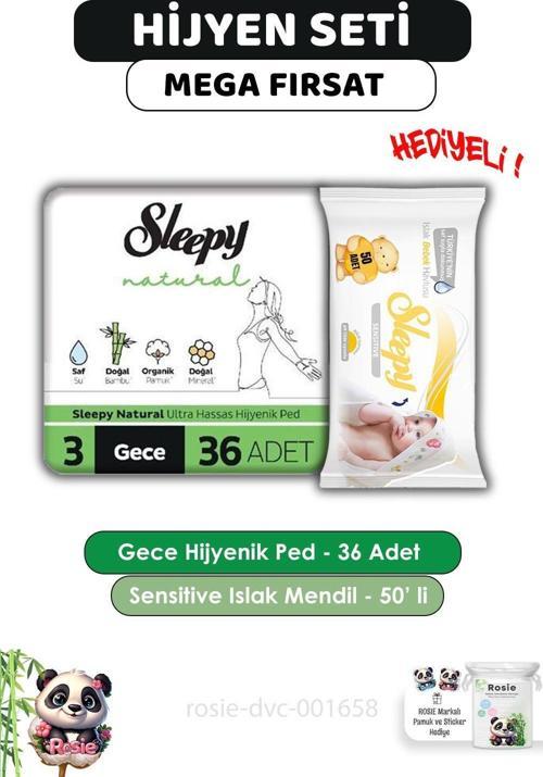 Natural Ultra Hassas Hijyenik Ped Gece 36 Adet, Sensitive 50'li Islak Mendil ve ROSIE