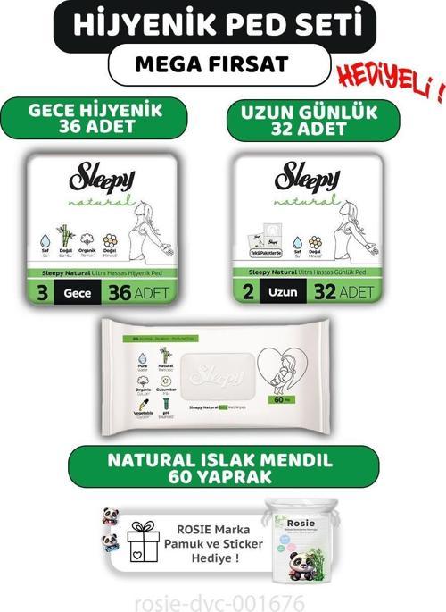 Natural Ultra Hassas Ped Gece 36'lı, Günlük Ped 32'li, Natural 60'lı Mendil ve ROSIE