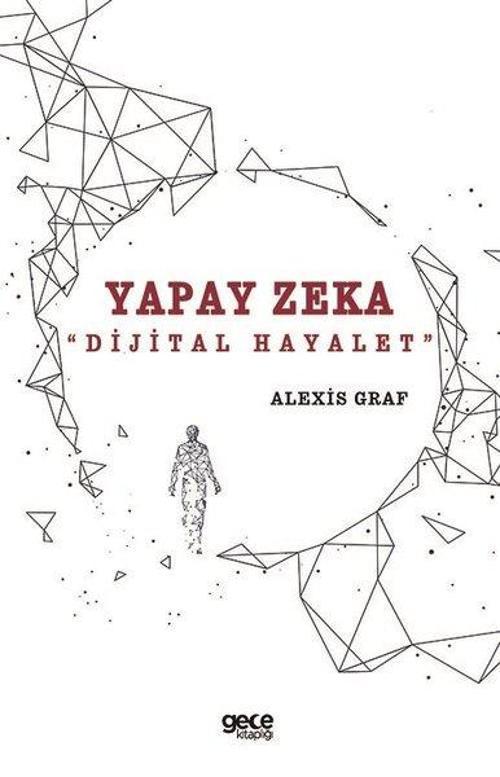 Yapay Zeka - Dijital Hayalet