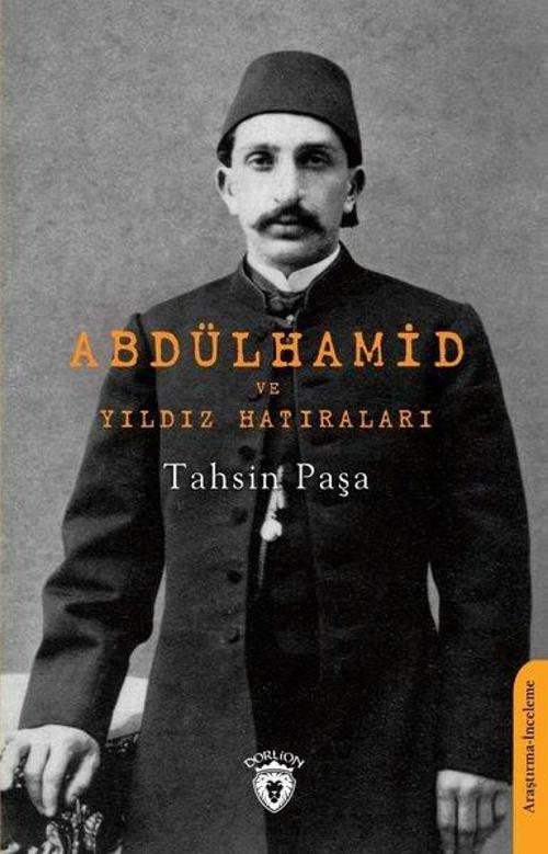 Abdühamid ve Yıldız Hatıraları