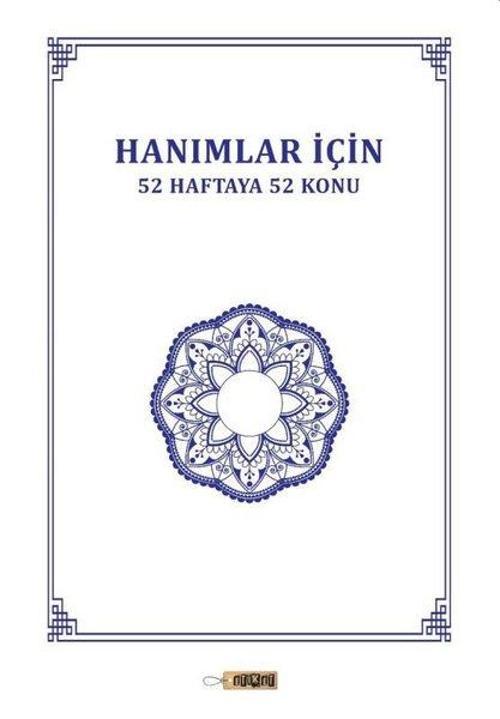 Hanımlar için 52 Haftaya 52 Konu