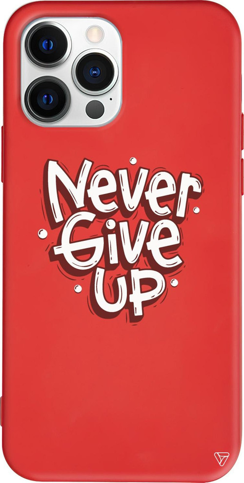 iPhone 15 Pro Uyumlu Kırmızı Renkli Silikon Never Give Up Telefon Kılıfı