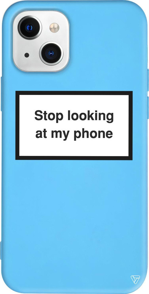 iPhone 15 Uyumlu Mavi Renkli Stop looking at my phone. Telefon Kılıfı