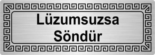 Lüzumsuzsa Söndür 7Cmx20Cm Metal Yönlendirme Levhası Gümüş Renk Metal