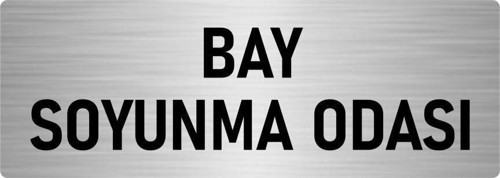 Metal Yönlendirme Levhası, Departman Kapı Isimliği Bay Soyunma Odası 5X20 Cm Gümüş Renk