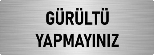Metal Yönlendirme Levhası, Departman Kapı Isimliği Gürültü Yapmayınız 5X20 Cm Gümüş Renk